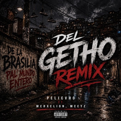 Del Getho (Remix) - Single