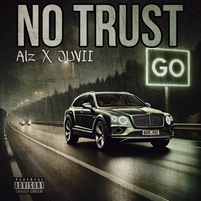No Trust (feat. Juvii) - Single