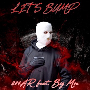 Lets bump (feat. Big Moe)