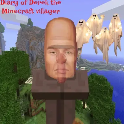 Listen to Diary of Derek the Minecraft Villager by Gabe And The Gaylords