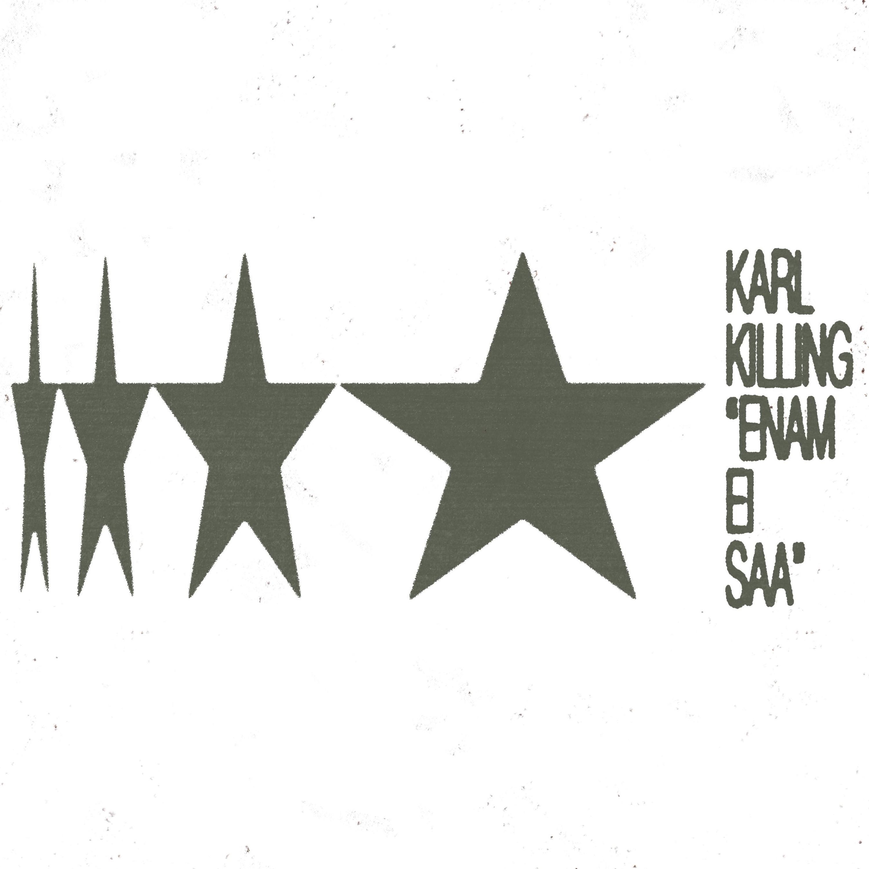 KARL KILLING - enam ei saa