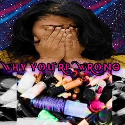 Why You're Wrong - Single