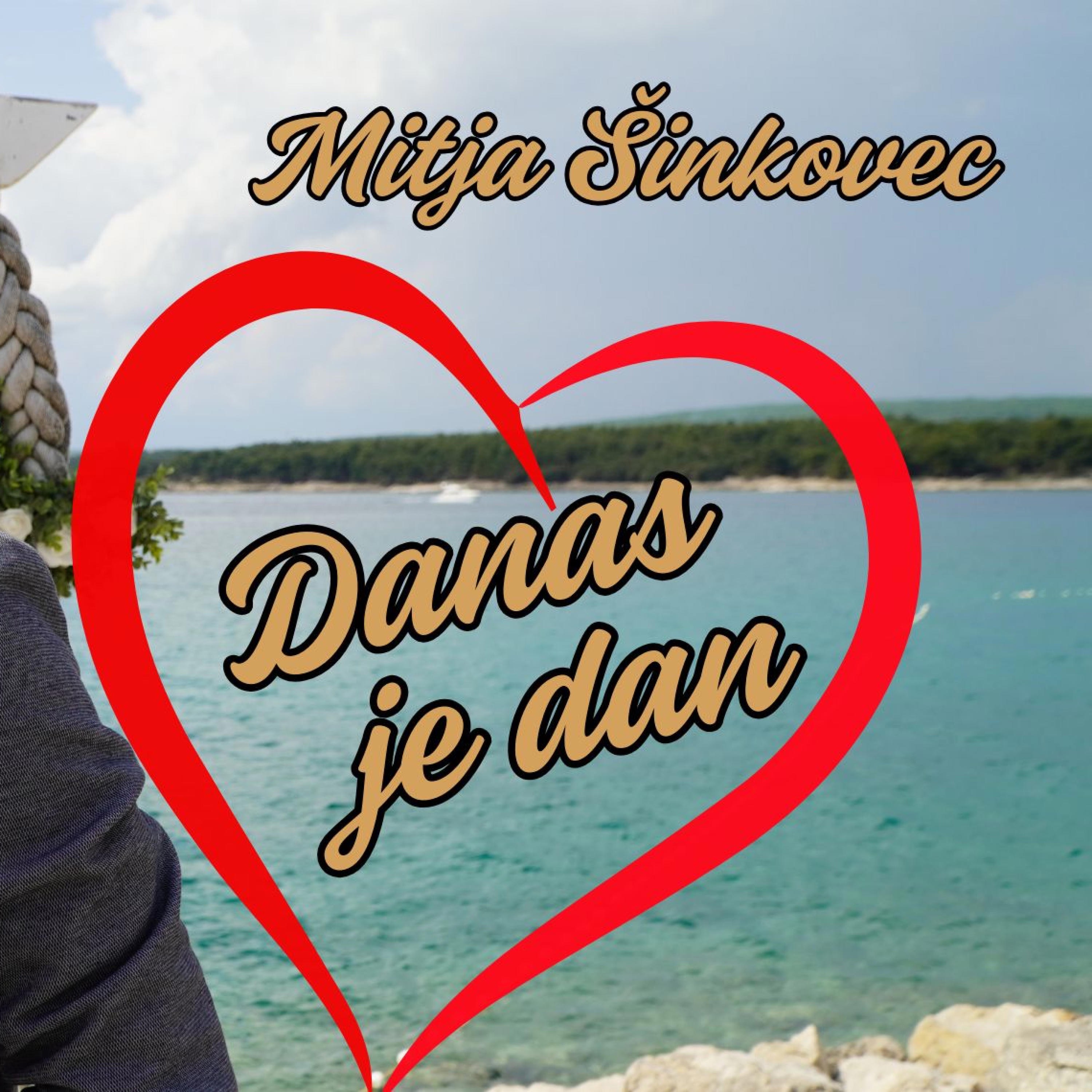 Danas Je Dan - Single