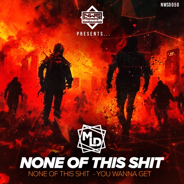 None of This / You Wanna Get - Single