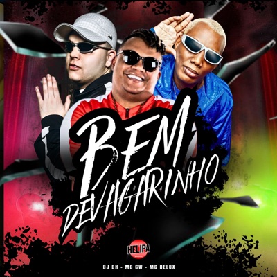 Bem Devagarinho - Single