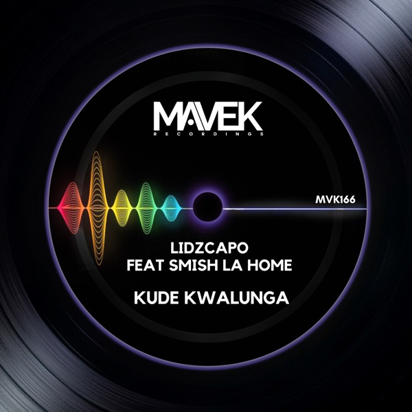 Kude Kwalunga (feat. Smish La Home) - Single