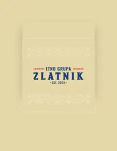 Poslechněte si interpreta Etno grupa Zlatnik, sledujte hudební videa, přečtěte si životopis, podívejte se na data turné a další informace.