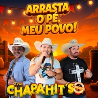 Arrasta o Pé, Meu Povo - Single - Trio Chapahit's