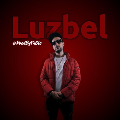 Luzbel (feat. FaCto BSJ) - Single