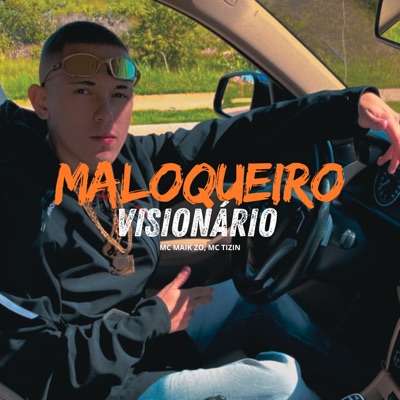 Maloqueiro Visionário - Single