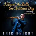 I Heard The Bells On Christmas Day