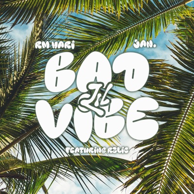 Bad Lil Vibe (feat. RZLIC) - Single