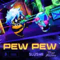 PEW PEW
