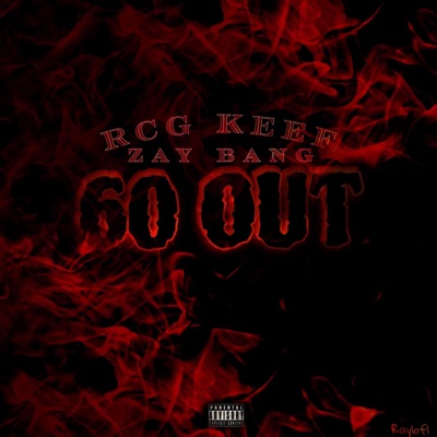 60 Out (feat. ZayBang) - Single