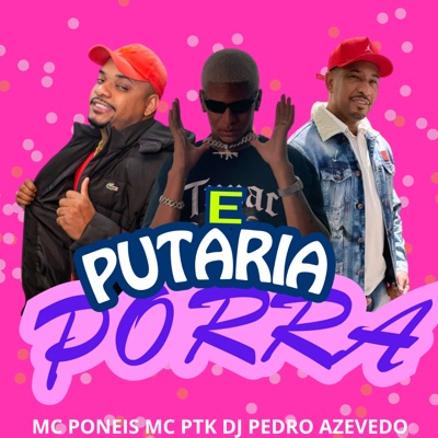 E Putaria Porra - Single