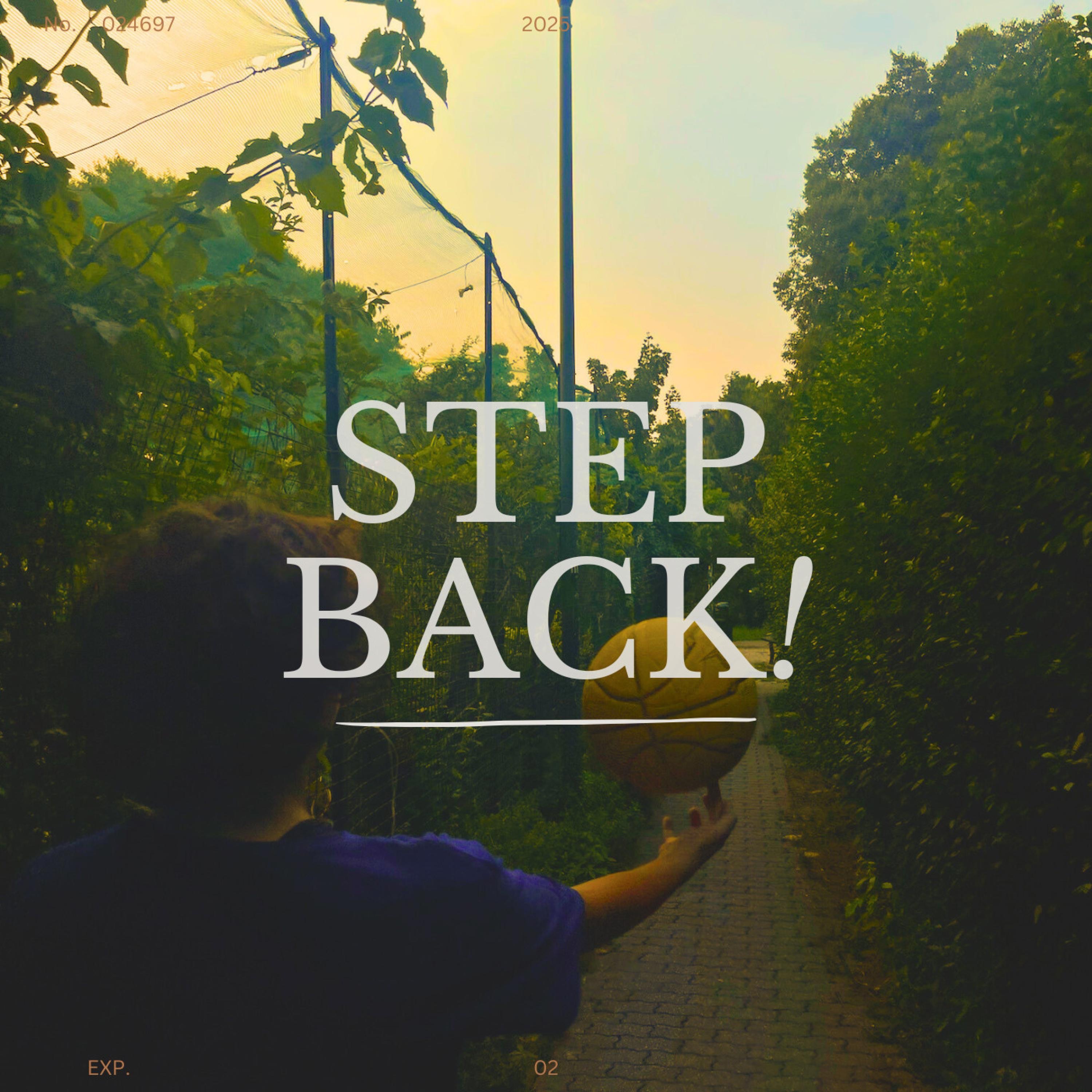 step back! - Single