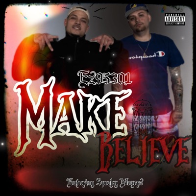 Make Believe (feat. Spooky Meyers) - Single