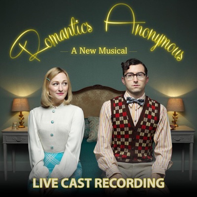 Romantics Anonymous (Live Cast Recording)