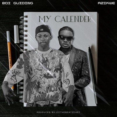 My Calender (feat. Azikwe) - Single