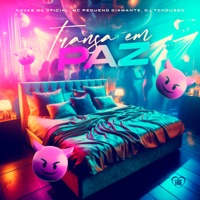 Transa em Paz - Single - NavasMC Oficial, MC Pequeno Diamante & Dj Tchouzen