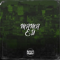 Mama Eu - Single - Mc Dobella
