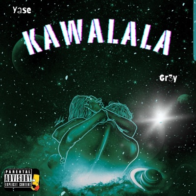 KAWALALA (feat. YASE) - Single