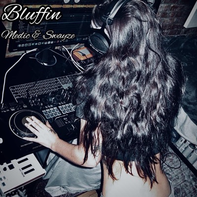 Bluffin (feat. Med1c) - Single