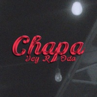 Chapa - Single - Oda & Jey R