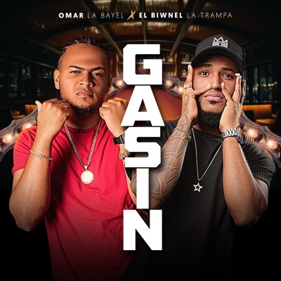Gasin (feat. Omar La Bayel) - Single