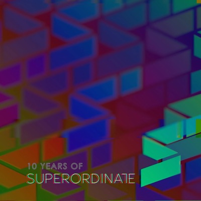 10 Years of Superordinate Music