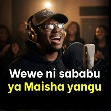 Wewe ni Sababu ya Maisha yangu