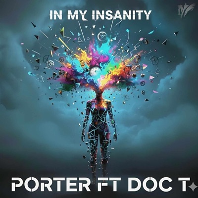 In My Insanity (feat. Doc T) - Single