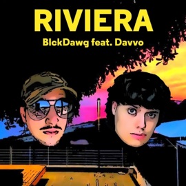 RIVIERA (feat. Davvo) BlckDawg