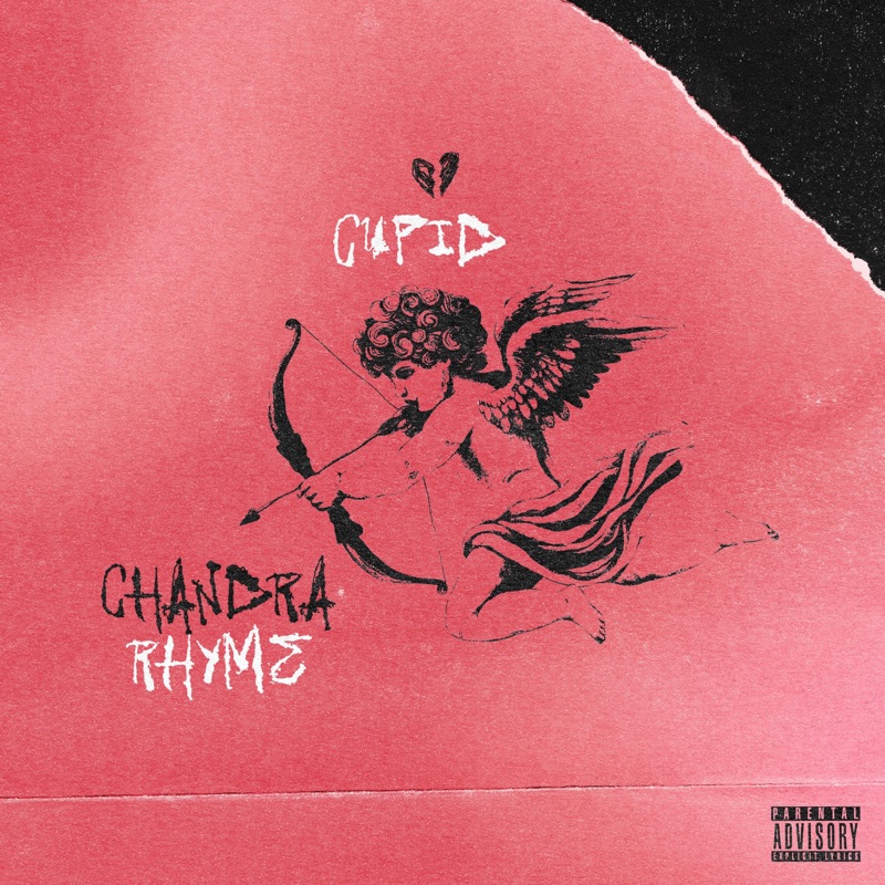 Cupid - Chandra Rhyme: Song Lyrics, Music Videos & Concerts