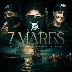 7 Mares (feat. MC DK Radical)