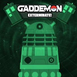 Exterminate Gaddemon