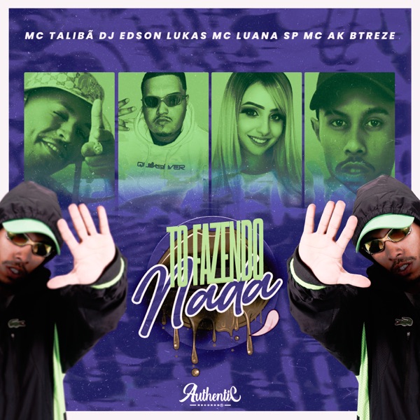 To Fazendo Nada (feat. MC Luana SP) - Single