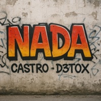 NADA (feat. D3TOX) - Single - Castro