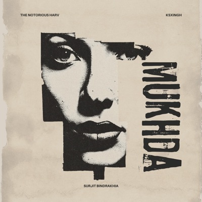 MUKHDA (feat. ksxingh) - Single