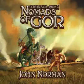 Nomads of Gor: Gorean Saga, Book 4 (Unabridged)
