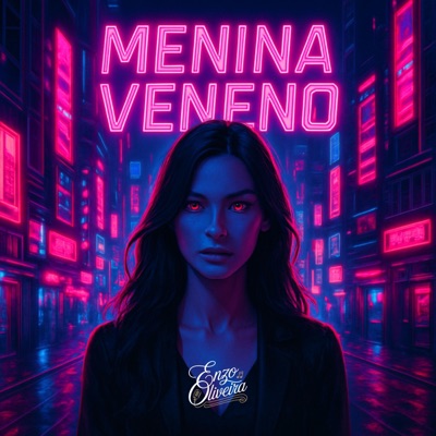 Menina Veneno - Single
