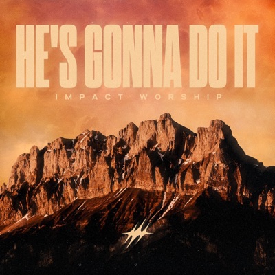 He's Gonna Do It - Single