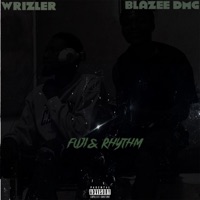 Fuji & Rhythm - Single - Wrizler & Blazee DMG