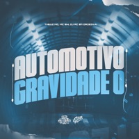 Automotivo Gravidade 0 (feat. MC GW) - Single - Theuz MC, DJ RC 011 ORIGINAL, Club dos Mandela & Estúdio Favela Records