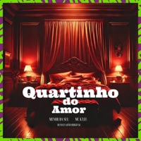 Quartinho do amor - Single - MENOR DA SUL, Mc K´Leu & Dj Malvadão Original