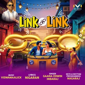 Link Link (feat. Gana Edwin Inbaraj)