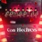 Con Hechos - La Profecía Norteña Sax lyrics