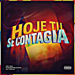 Hoje Tu Se Contagia