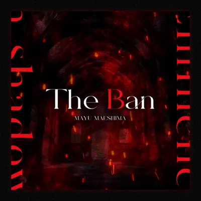 Listen to The Ban by MAYU MAESHIMA