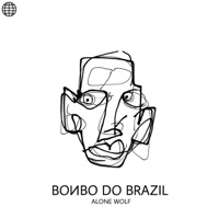 Bonbo Do Brazil - Single - Alone Wolf